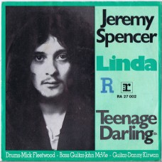 JEREMY SPENCER Linda / Teenage Darling (Reprise RA 27 002) Germany 1969 PS 45 (Blues Rock, Rockabilly, Parody)